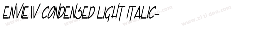 Enview Condensed Light Italic字体转换